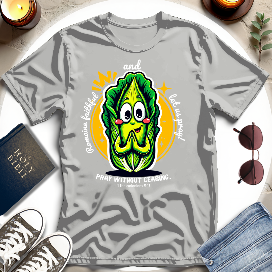 Pray Without Ceasing T-Shirt