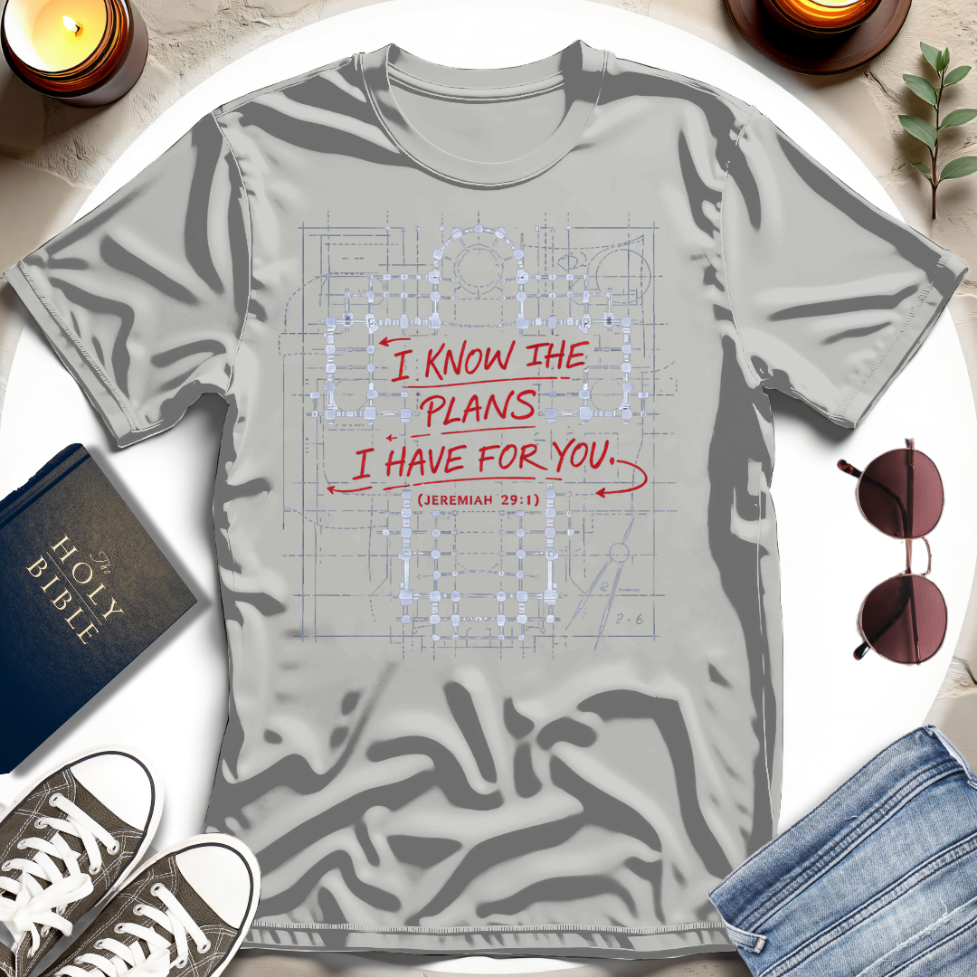 Know The Plans T-Shirt