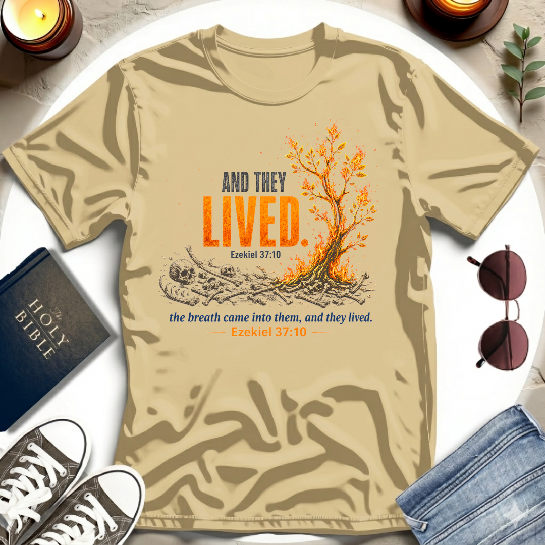 And They Lived T-Shirt
