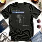 HIS WORK T-Shirt