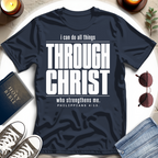 Through Christ—Inverted T-Shirt