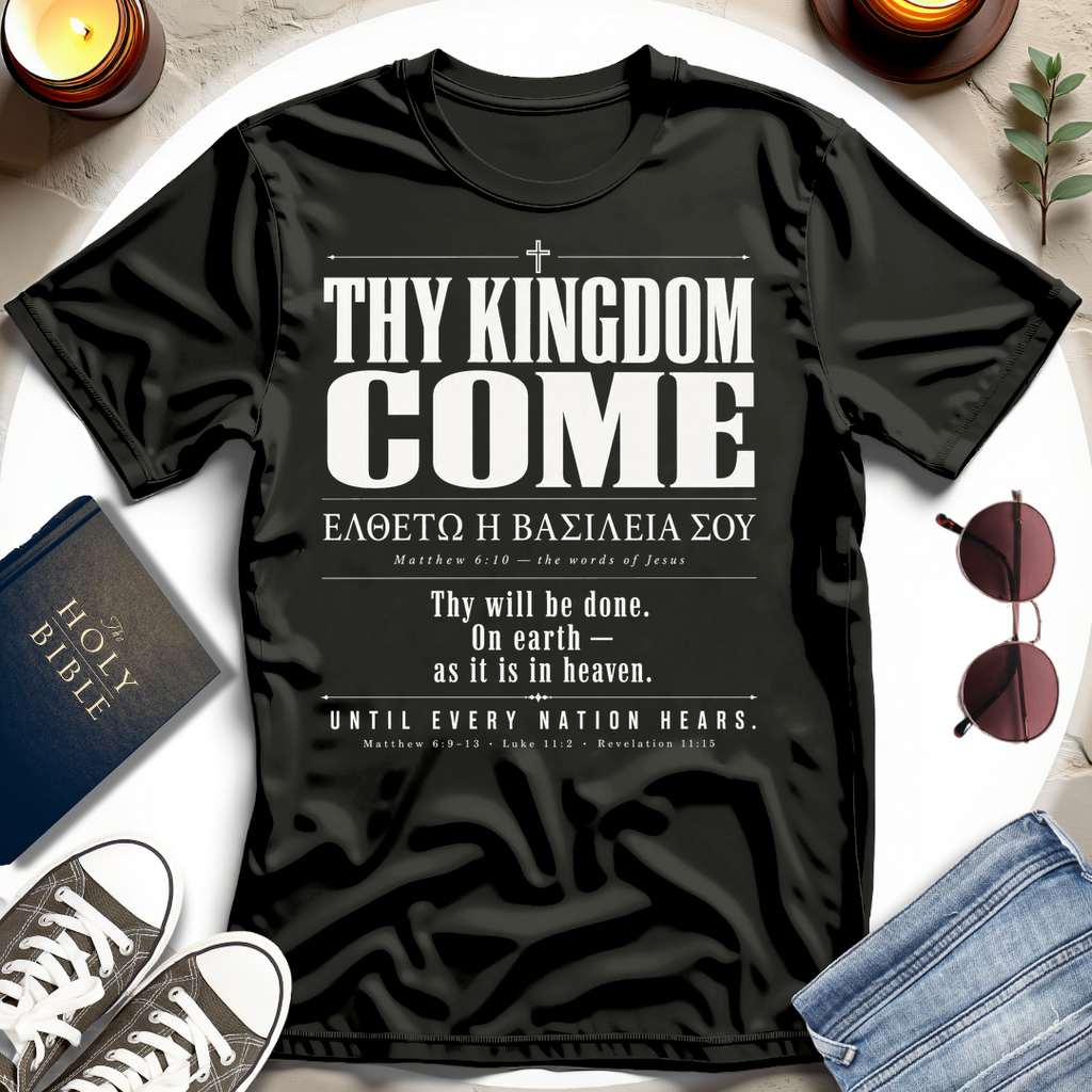 Thy Kingdom Come, Bilingual T-Shirt