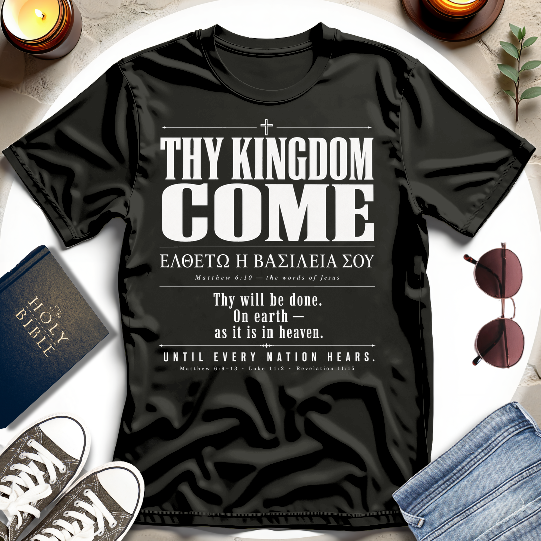Thy Kingdom Come, Bilingual T-Shirt