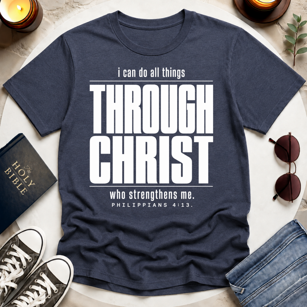 Through Christ—Inverted T-Shirt