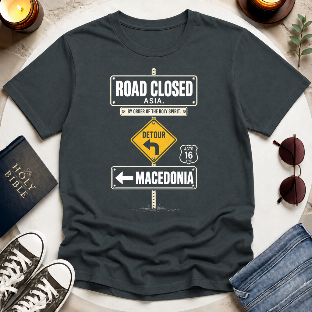 Road Closed-Detour-Macedonia T-Shirt