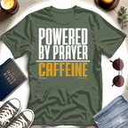 Powered by Prayer T-Shirt