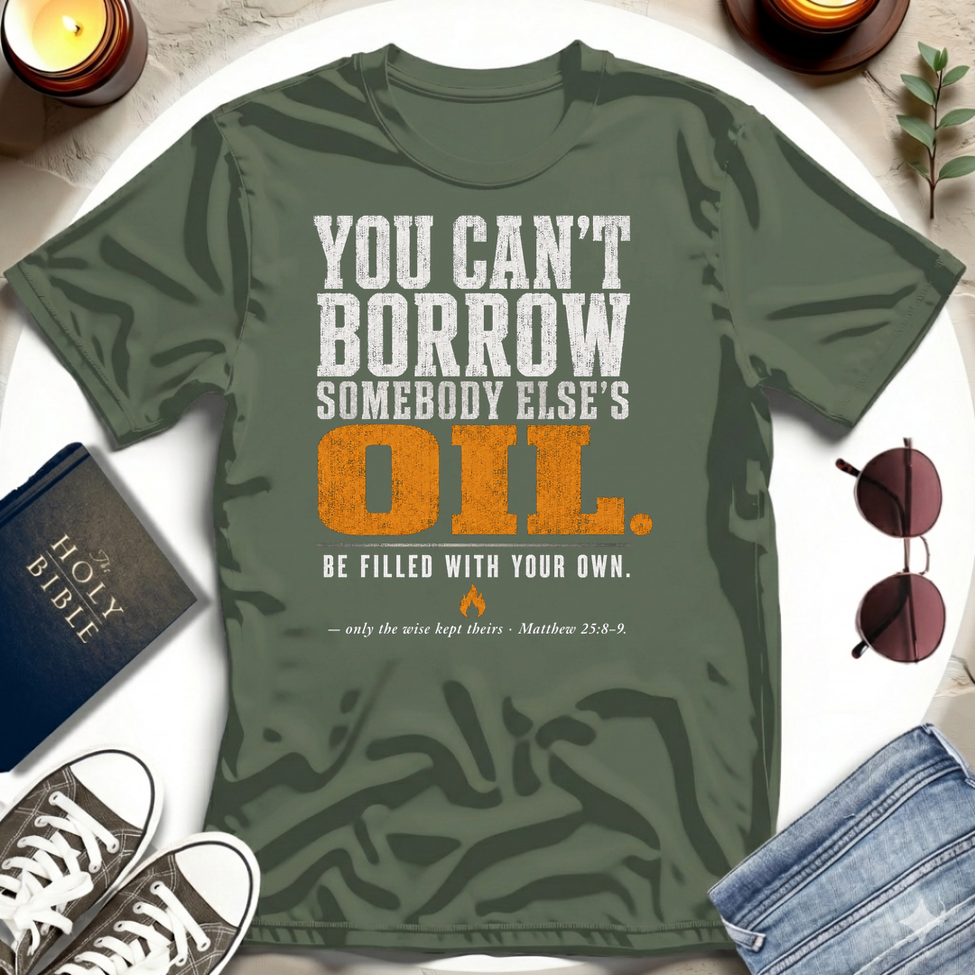 You Can't Borrow T-Shirt
