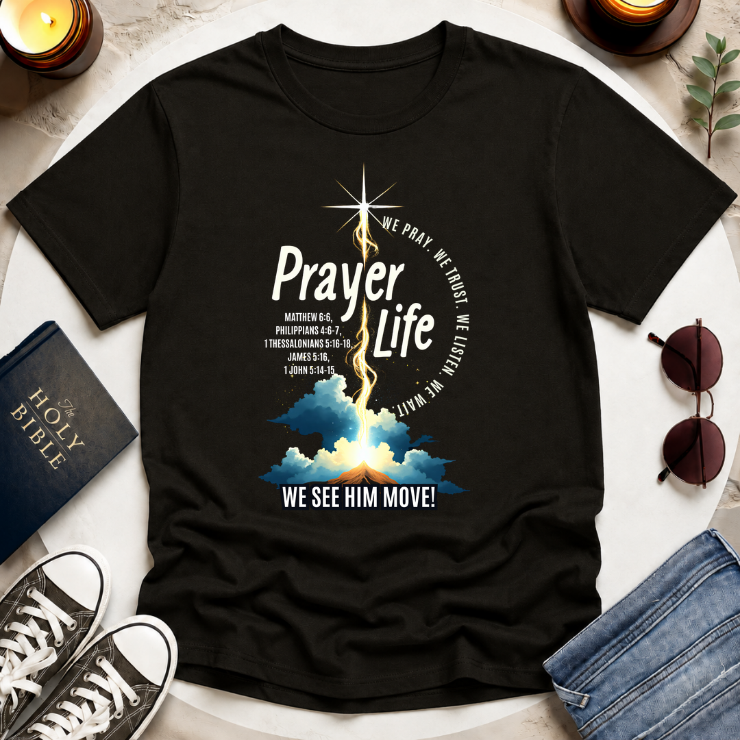 The Believer's Prayer Life T-shirt
