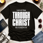 Through Christ—Inverted T-Shirt