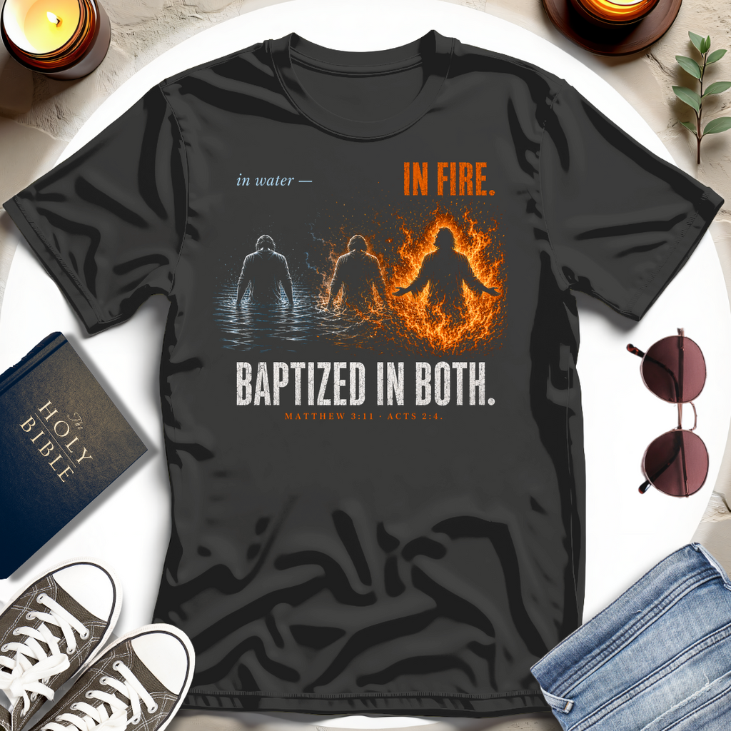 Baptized In Both T-Shirt