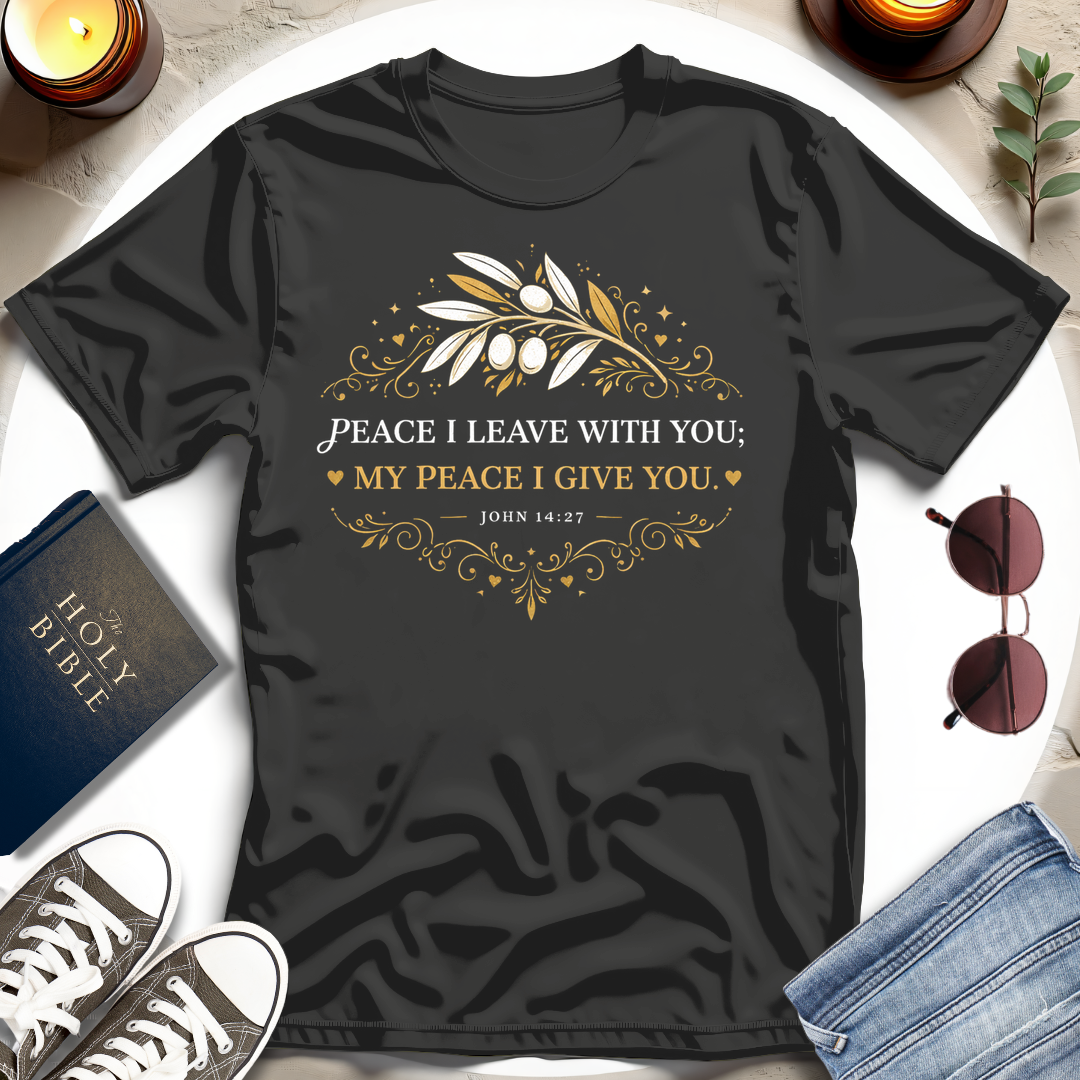 PEACE I LEAVE WITH YOU T-Shirt