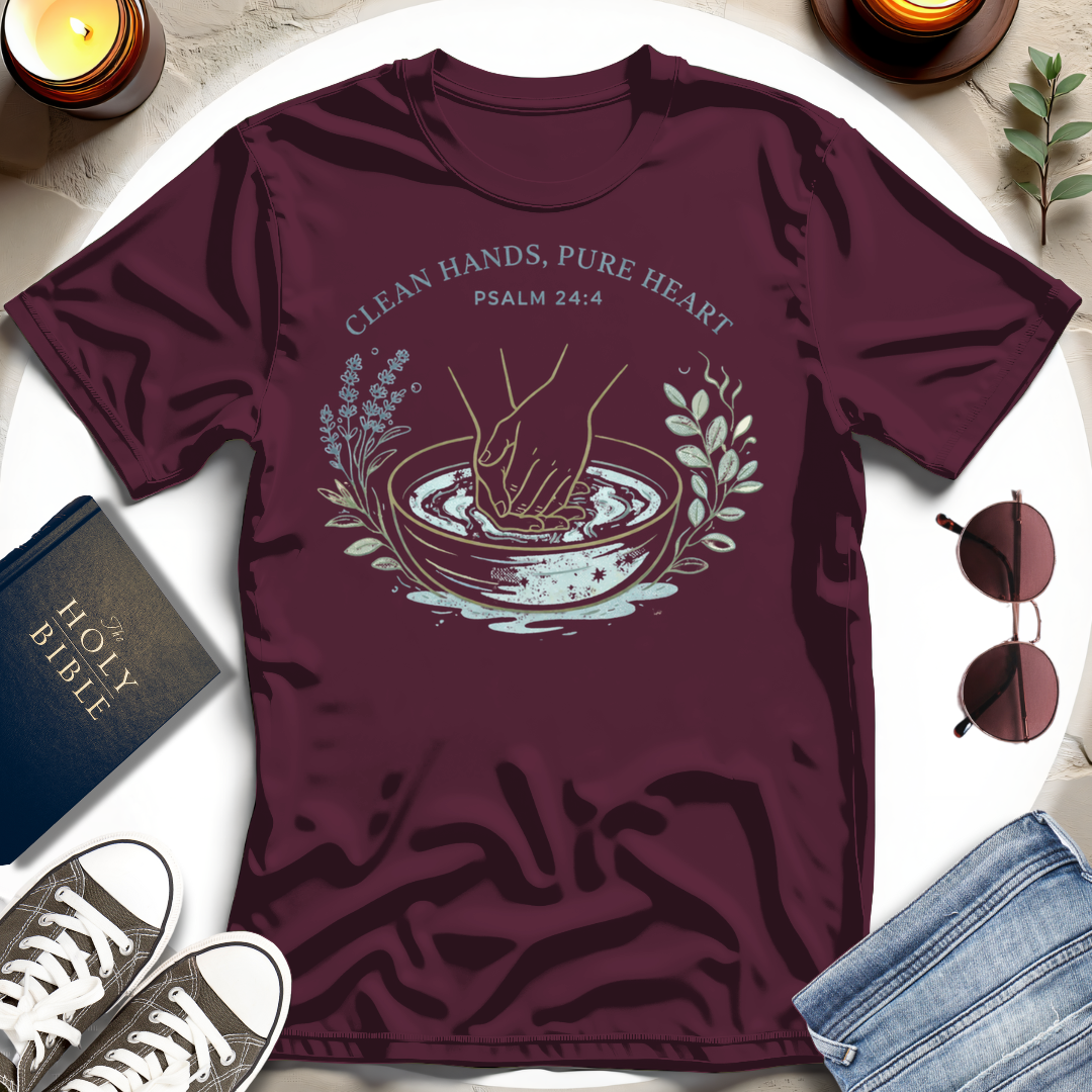 Clean Hands, Pure Heart T-Shirt