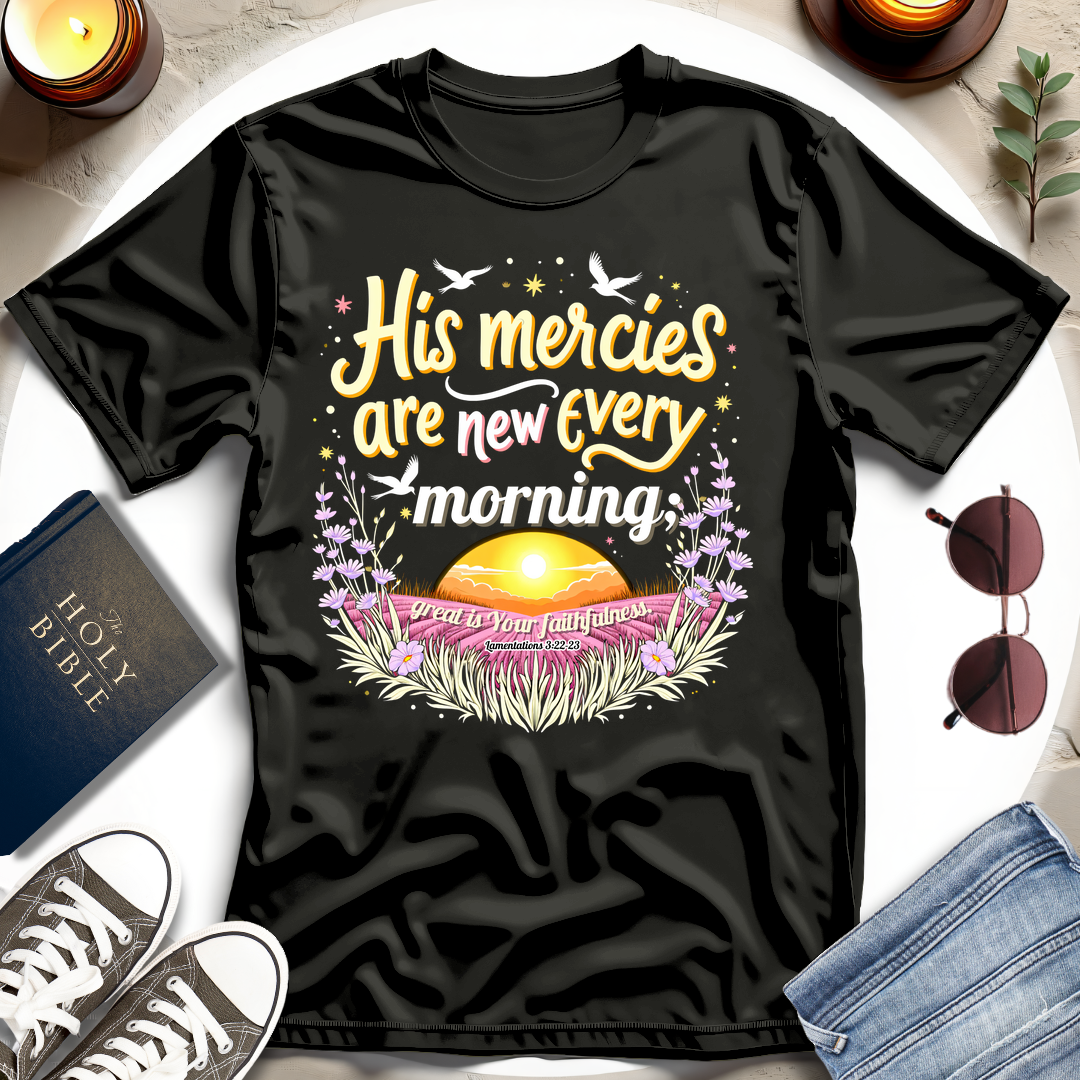 New Mercies Every Morning T-shirt I