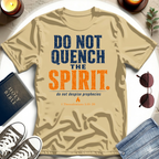 Don't Quench The Spirit T-Shirt