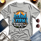 Strong & Courageous T-shirt II
