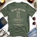 DO NOT DISTURB I T-Shirt