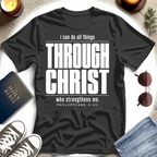 Through Christ—Inverted T-Shirt