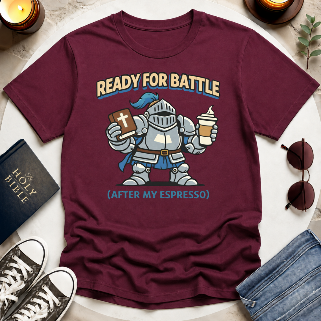 Ready for Battle T-Shirt