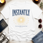 Instantly—Miracle T-Shirt