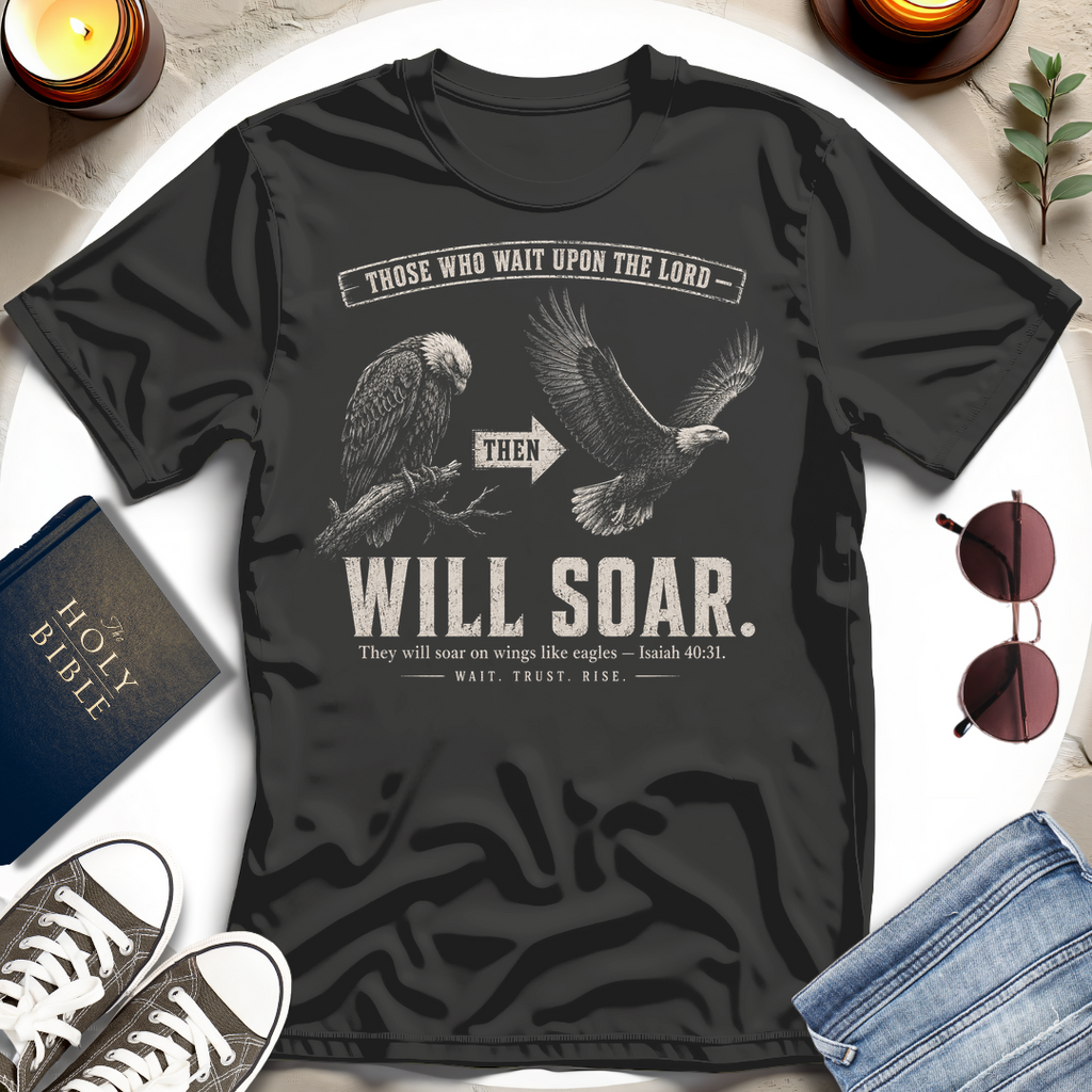 Wait Then Soar T-Shirt