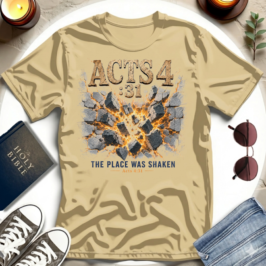 The Place Was Shaken T-Shirt