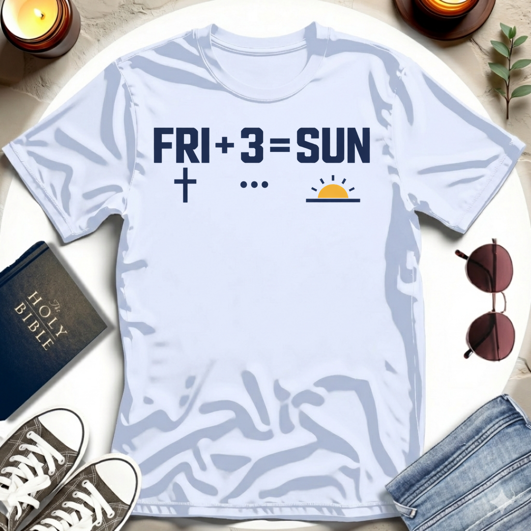 FRI + 3 = SUN I T-Shirt