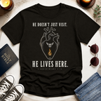 He Lives Here T-Shirt