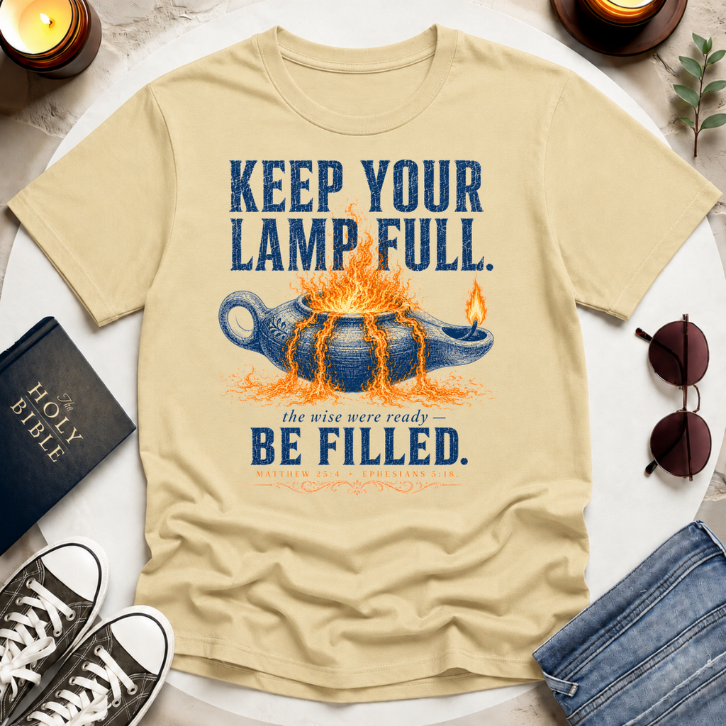 Keep Your Lamp Full T-Shirt