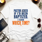 Pastor Asked T-Shirt