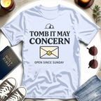 TOMB IT MAY CONCERN T-Shirt