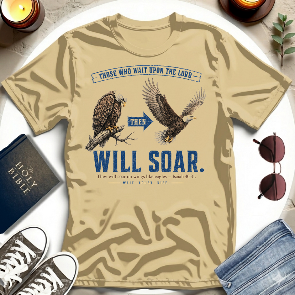 Wait Then Soar T-Shirt