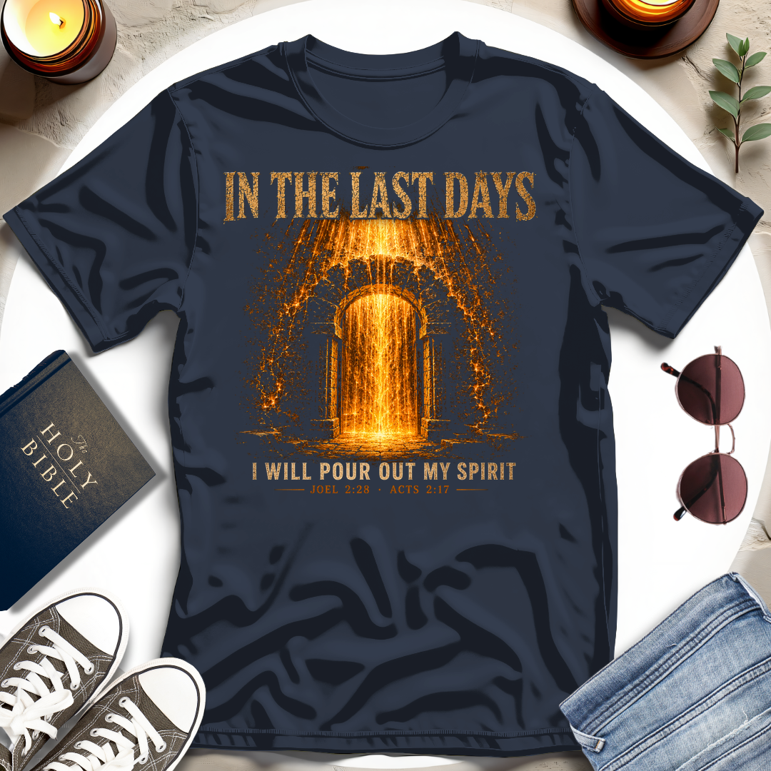 In The Last Days T-Shirt