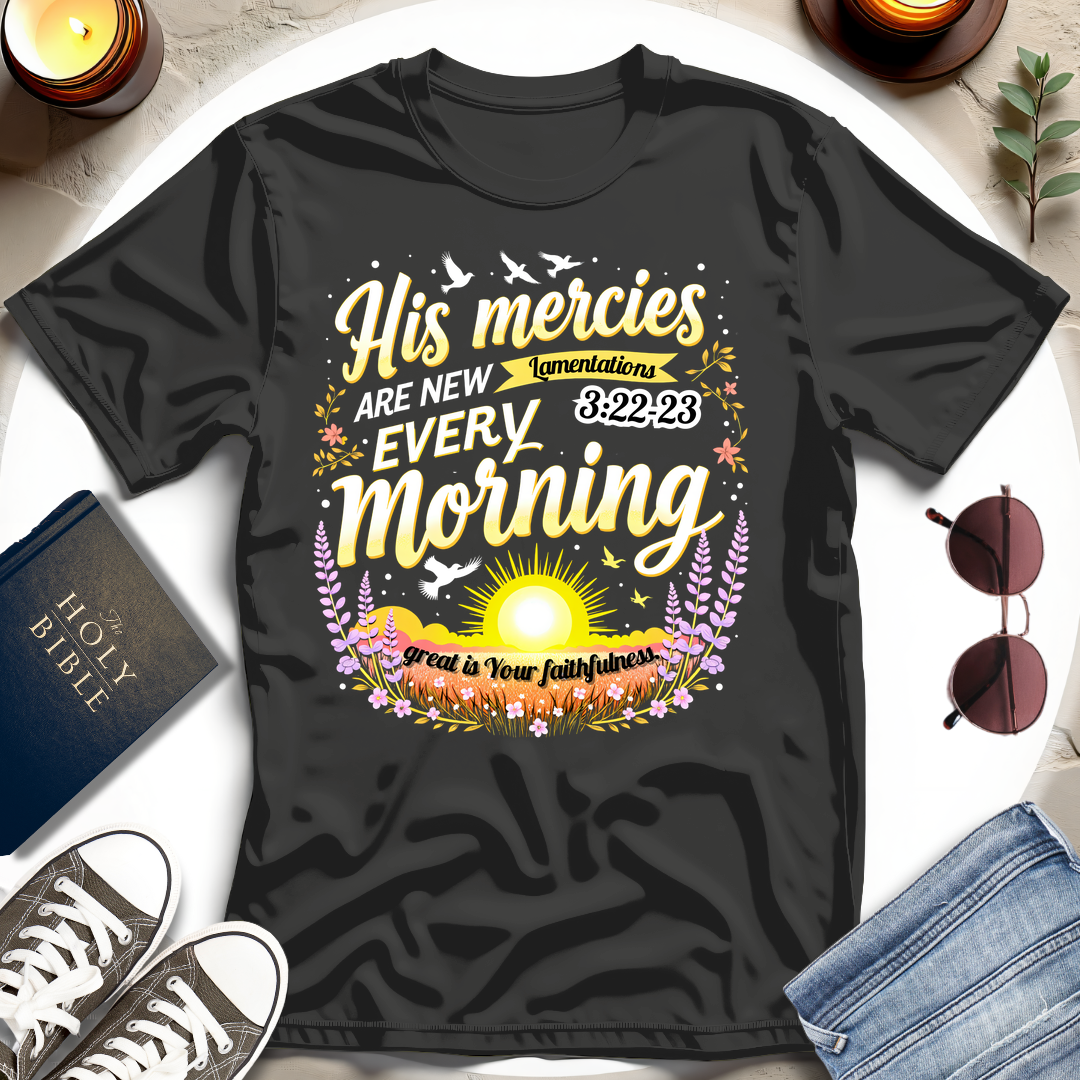 New Mercies Every Morning T-shirt II