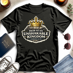 Heir to an Unshakable Kingdom T-Shirt