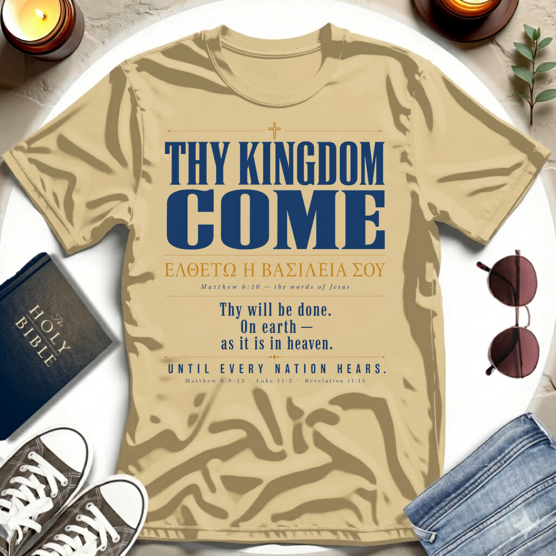 Thy Kingdom Come, Bilingual T-Shirt