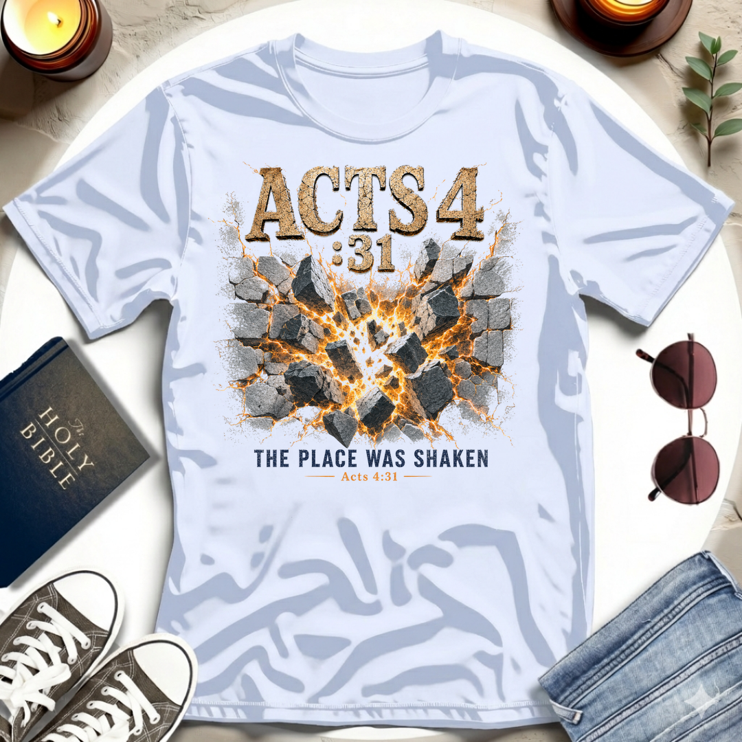 The Place Was Shaken T-Shirt