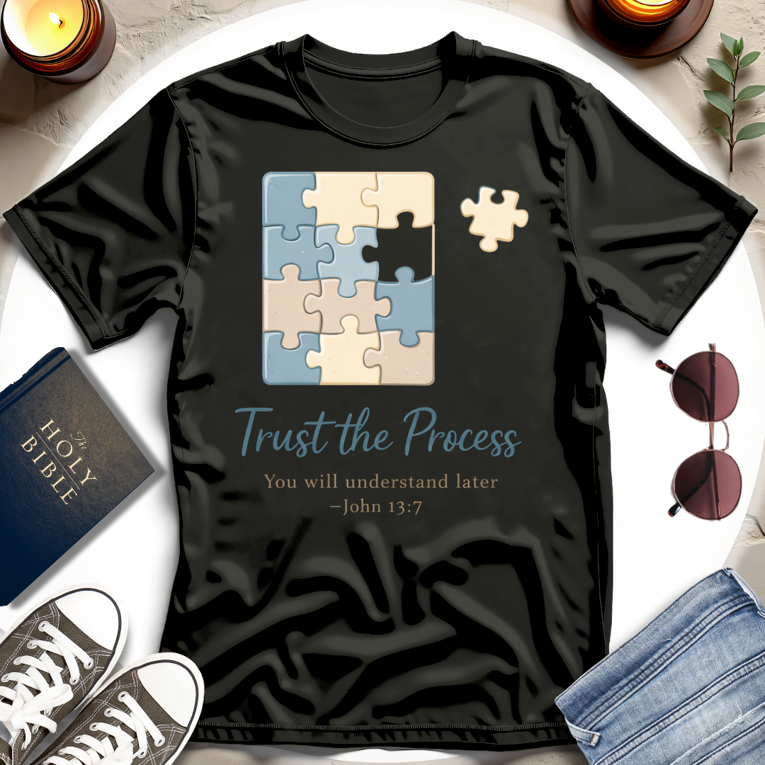 Trust the Process I T-Shirt