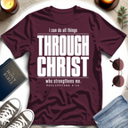 Through Christ—Inverted T-Shirt