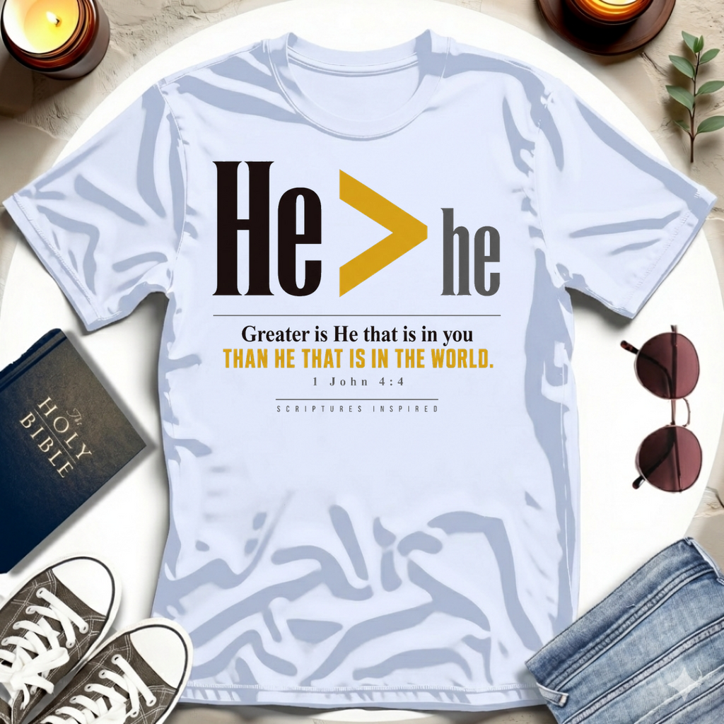 He GREATER THAN he T-Shirt