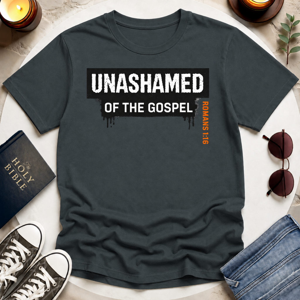 UNASHAMED OF THE GOSPEL II T-Shirt