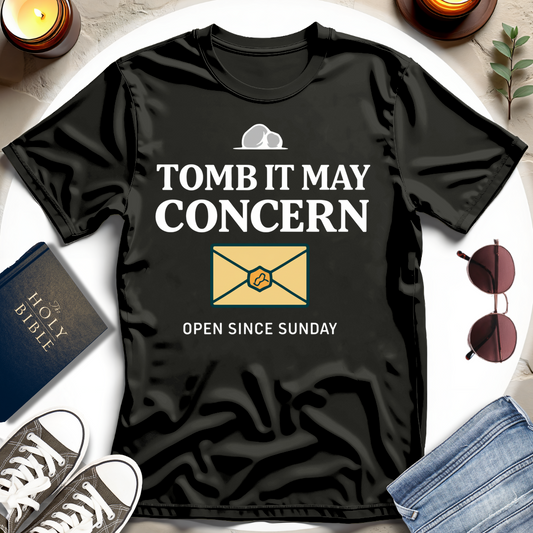 TOMB IT MAY CONCERN T-Shirt