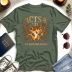 The Place Was Shaken T-Shirt