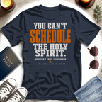 You Can't Schedule T-Shirt