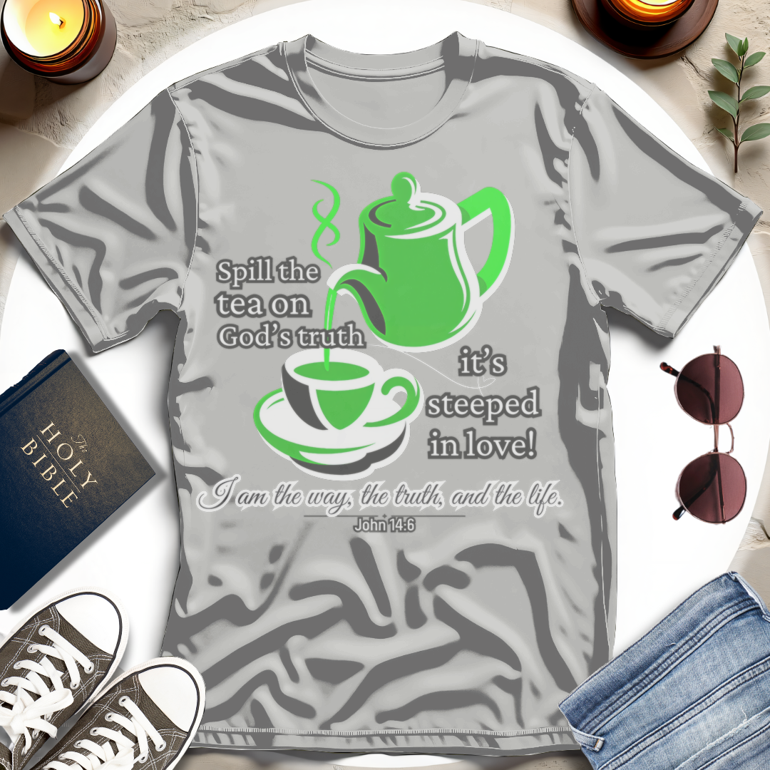 Spill the Tea on Truth T-Shirt I