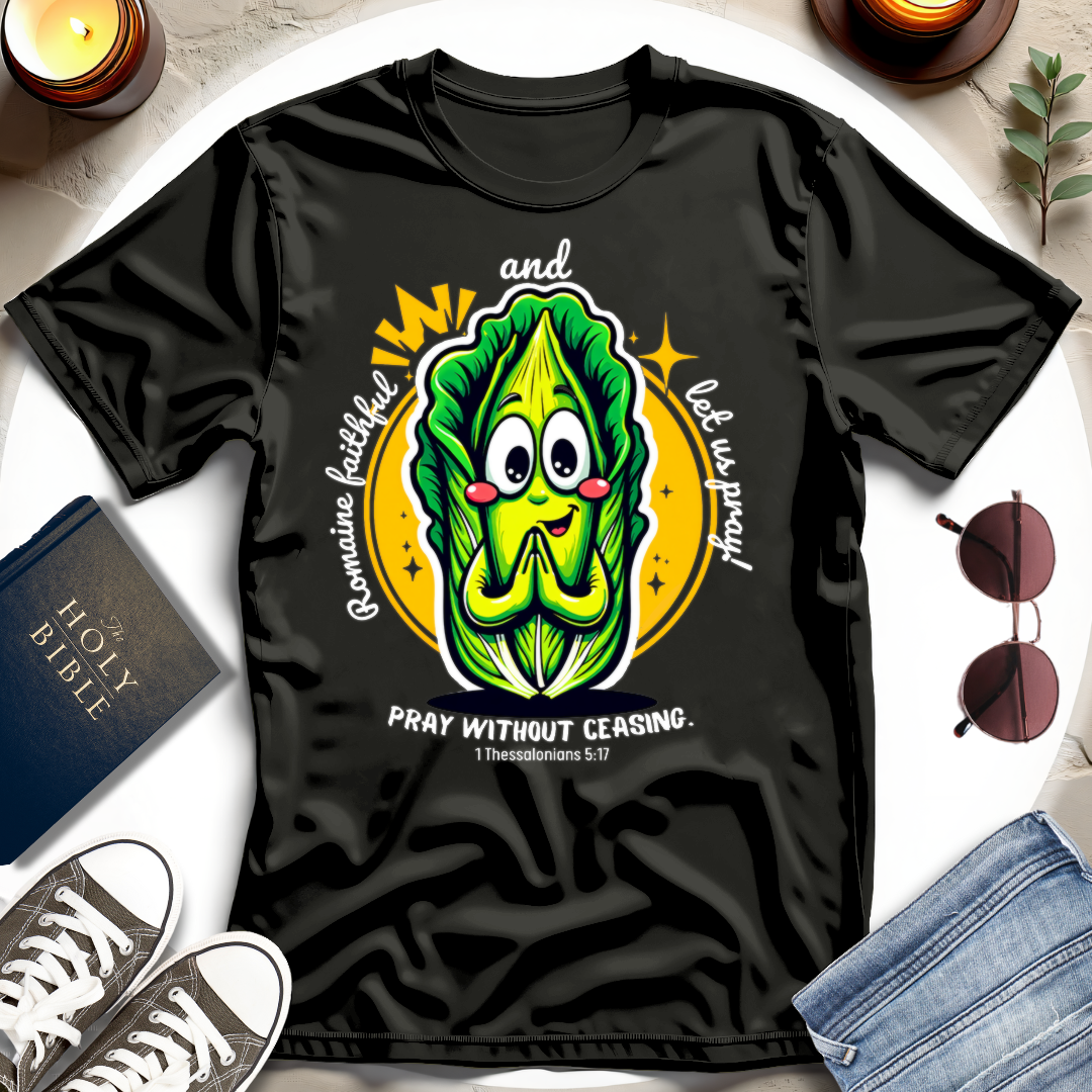 Pray Without Ceasing T-Shirt