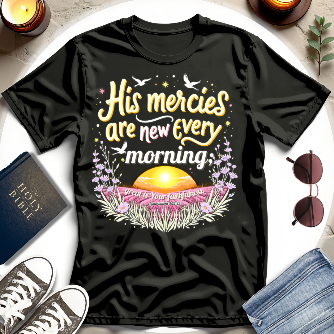 New Mercies Every Morning T-shirt I