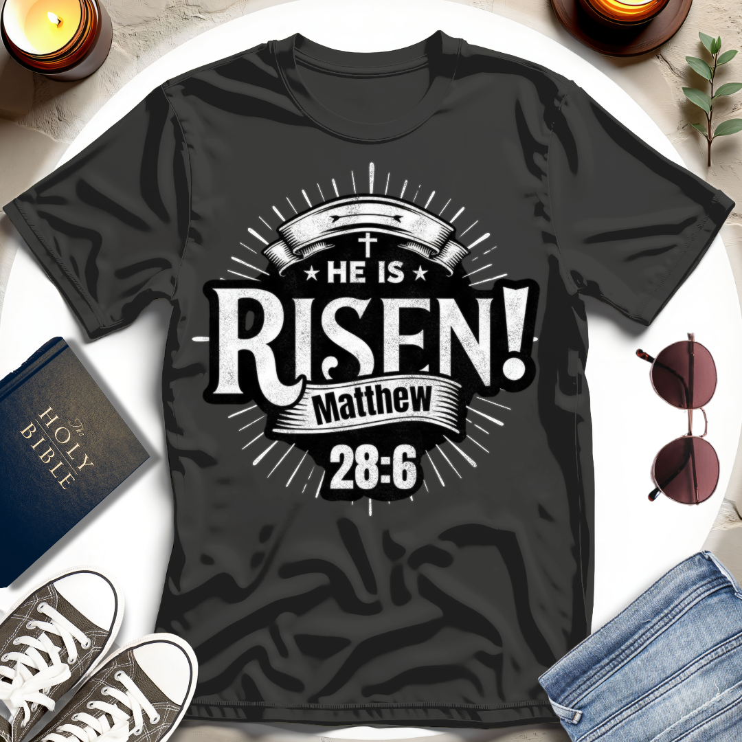 He Is Risen T-Shirt II