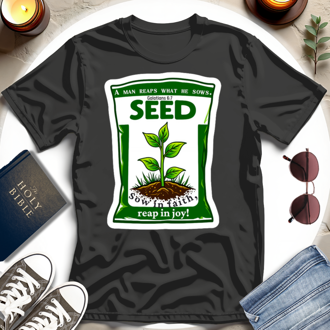 Sow Good Seeds T-shirt I