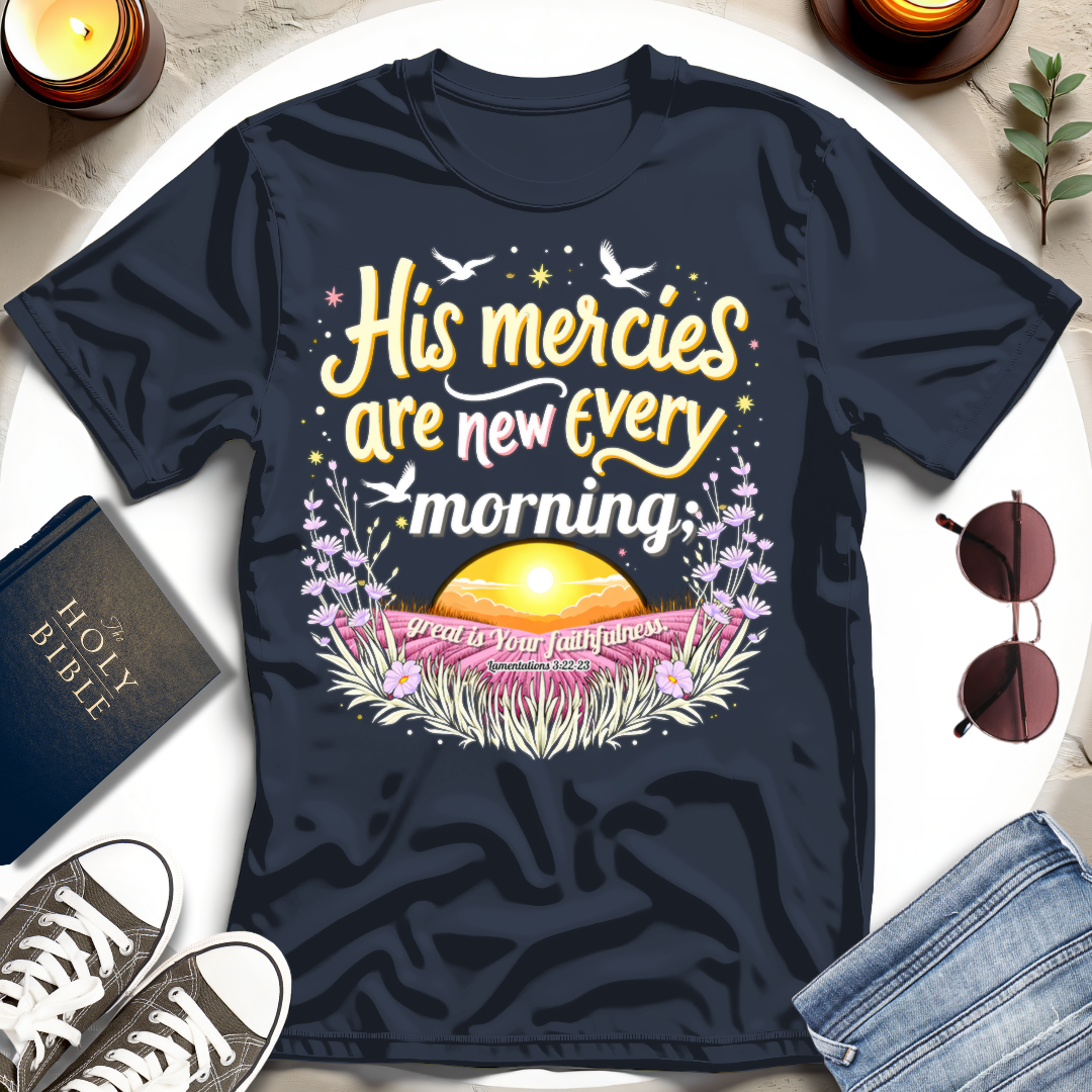 New Mercies Every Morning T-shirt I