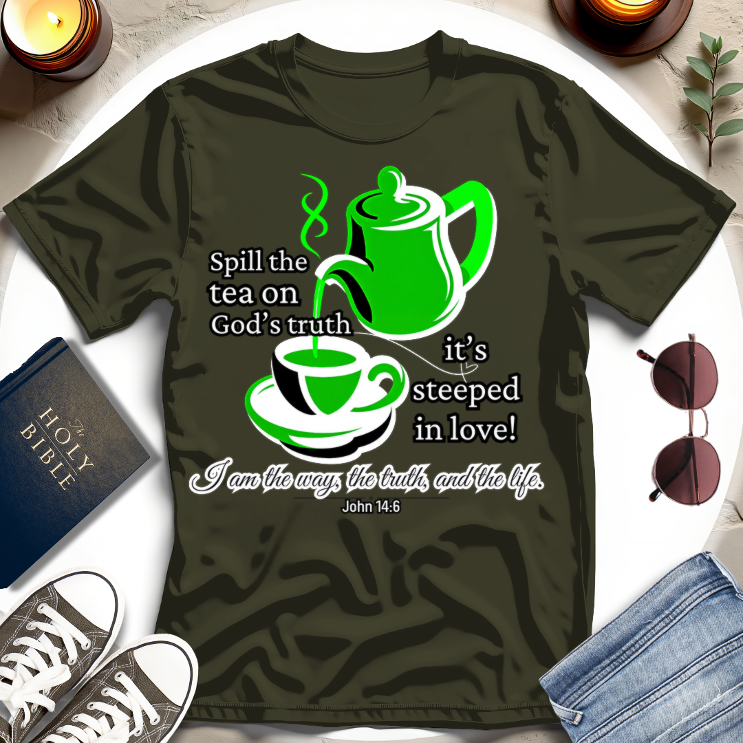 Spill the Tea on Truth T-Shirt I